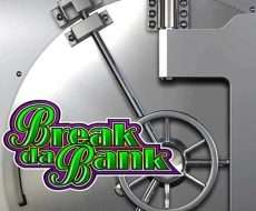 Break Da Bank